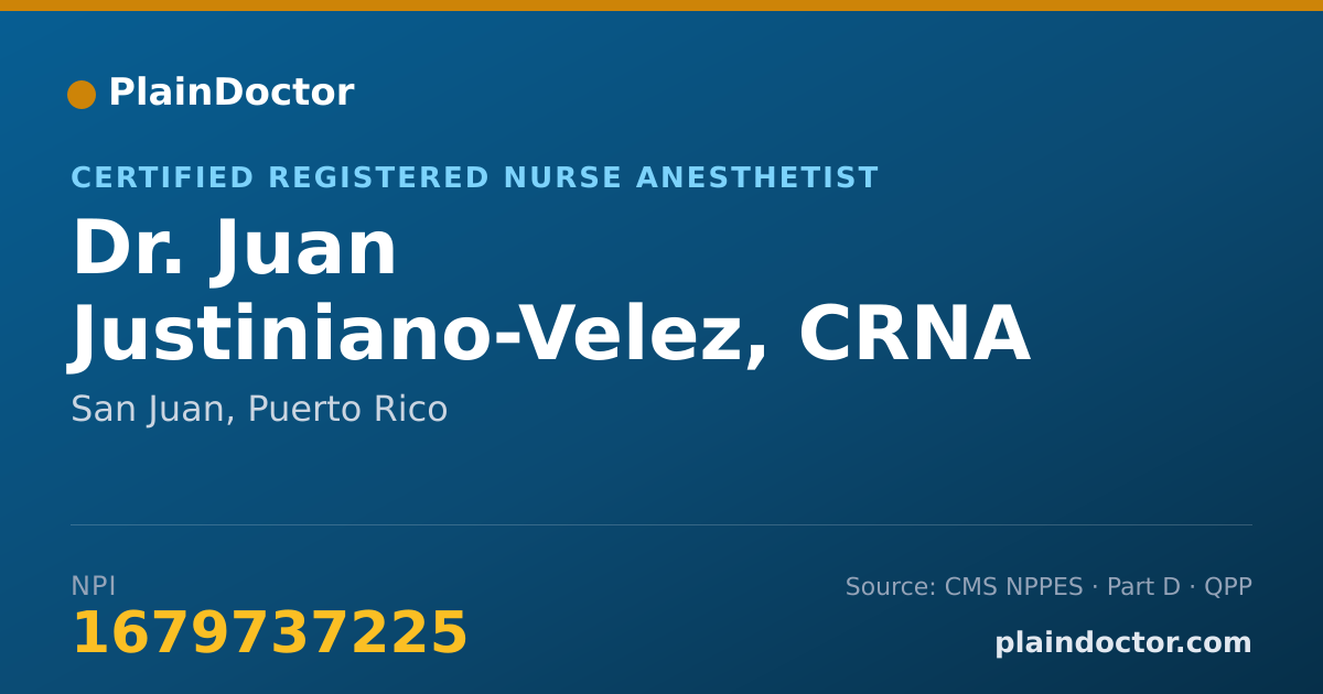 Shareable card for Juan Justiniano-Velez, CRNA - Certified Registered Nurse Anesthetist, San Juan, PR