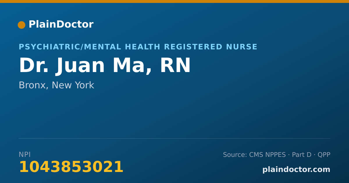 Shareable card for Juan Ma, RN - Psychiatric/Mental Health Registered Nurse, Bronx, NY