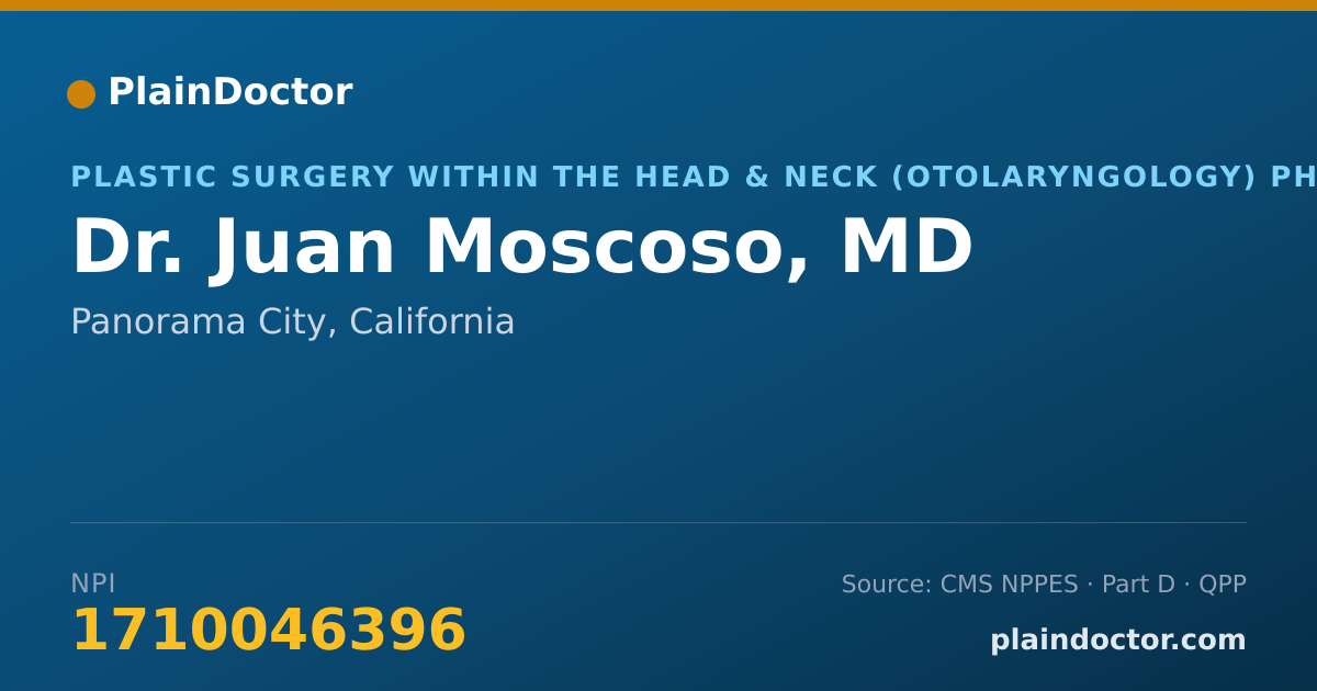 Shareable card for Juan Moscoso, MD - Plastic Surgery within the Head & Neck (Otolaryngology) Physician, Panorama City, CA