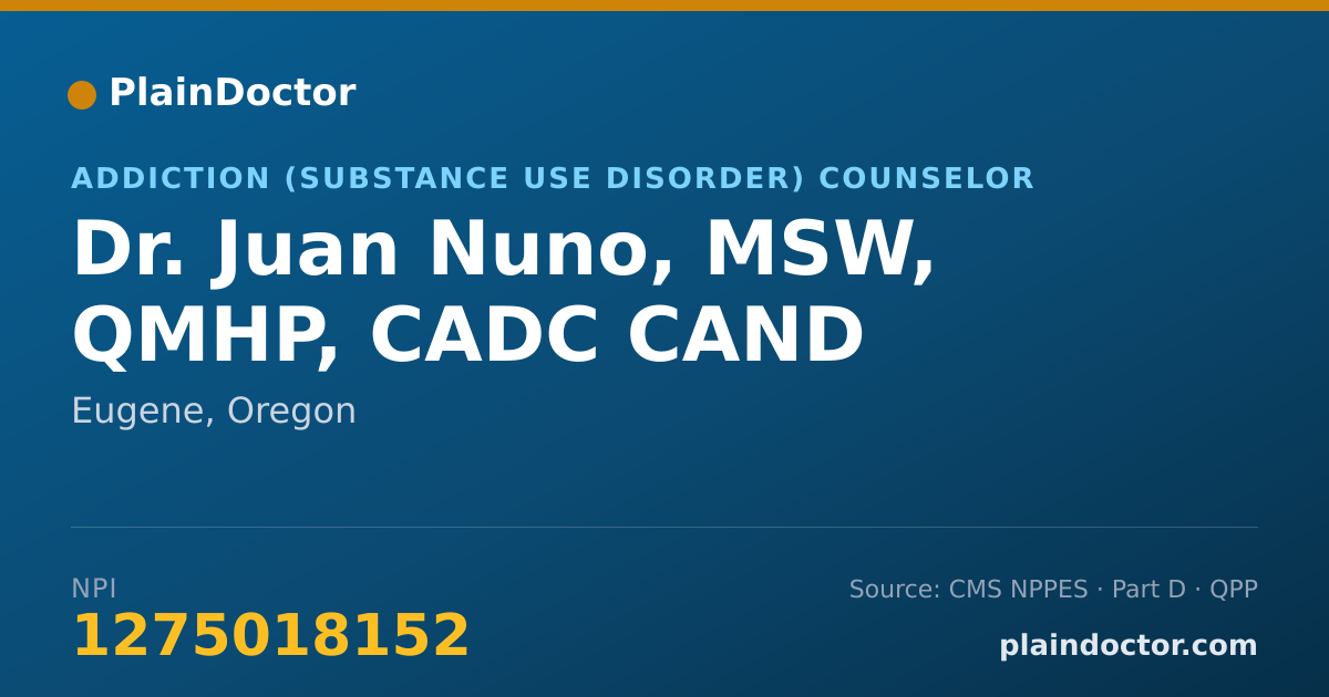Shareable card for Juan Nuno, MSW, QMHP, CADC CAND - Addiction (Substance Use Disorder) Counselor, Eugene, OR