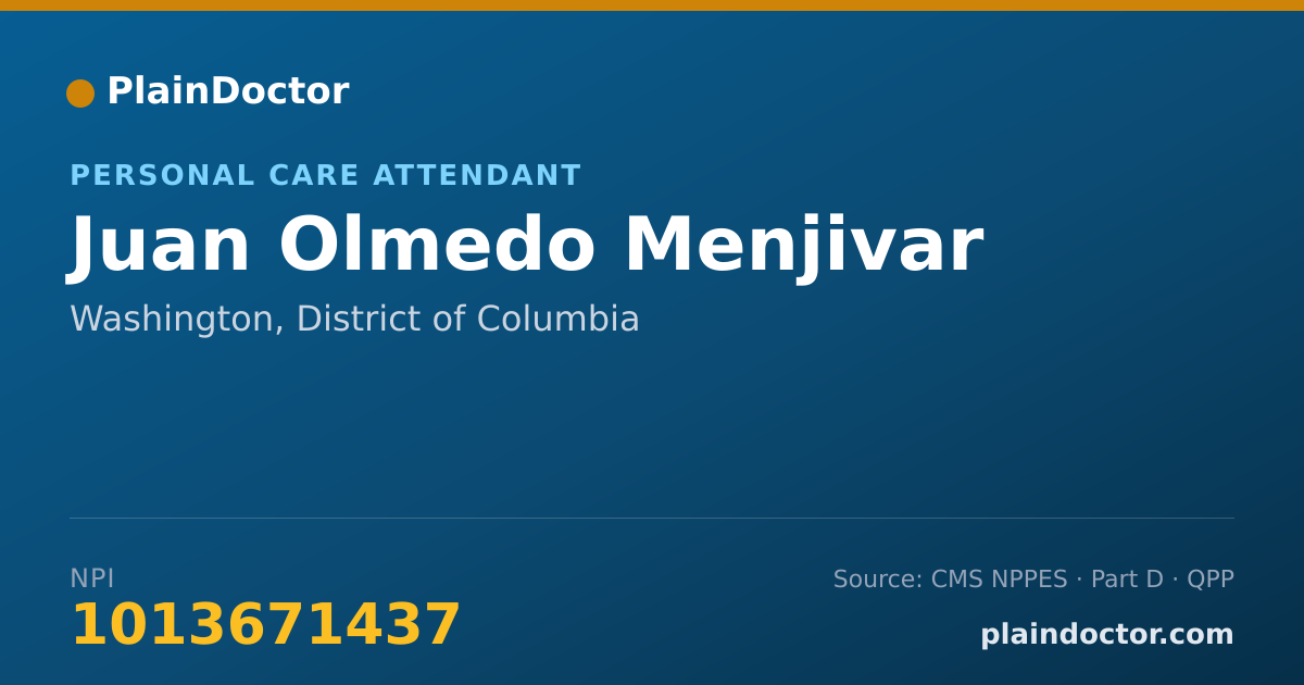 Shareable card for Juan Olmedo Menjivar - Personal Care Attendant, Washington, DC