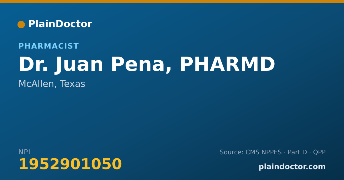 Shareable card for Juan Pena, PHARMD - Pharmacist, McAllen, TX