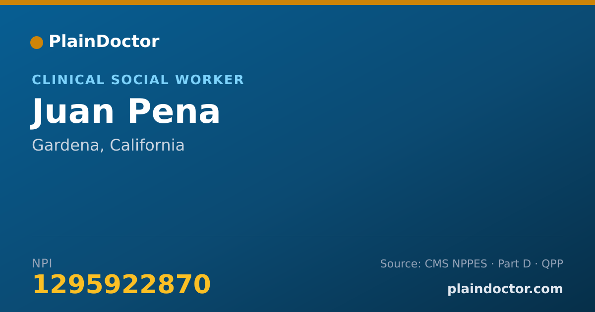 Shareable card for Juan Pena - Clinical Social Worker, Gardena, CA