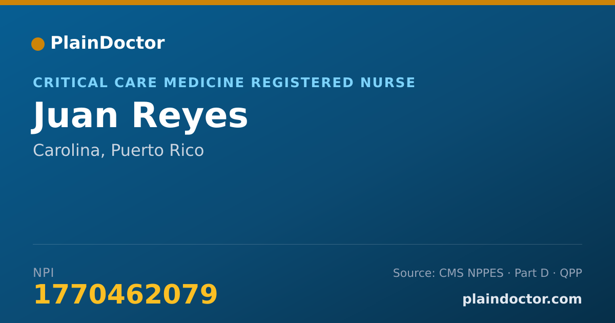 Shareable card for Juan Reyes - Critical Care Medicine Registered Nurse, Carolina, PR