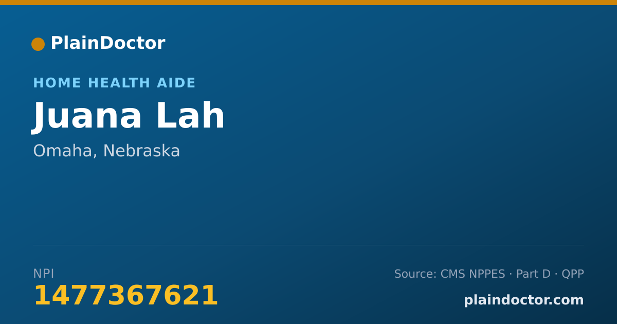 Shareable card for Juana Lah - Home Health Aide, Omaha, NE