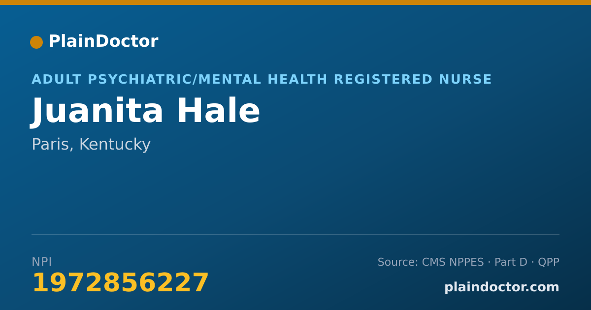 Shareable card for Juanita Hale - Adult Psychiatric/Mental Health Registered Nurse, Paris, KY