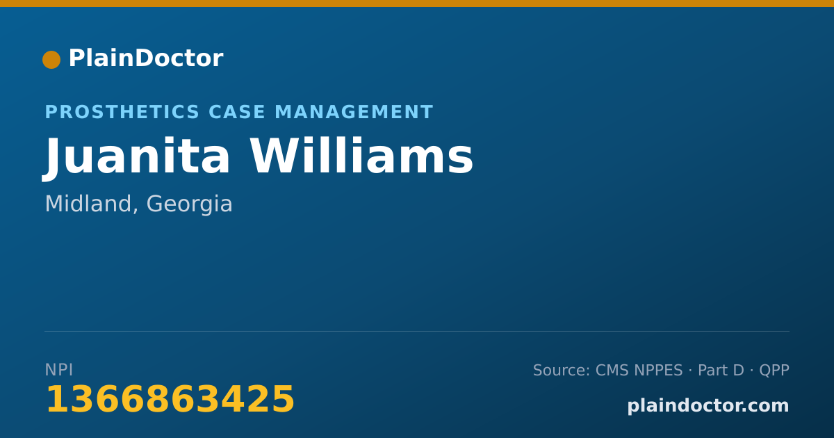 Shareable card for Juanita Williams - Prosthetics Case Management, Midland, GA