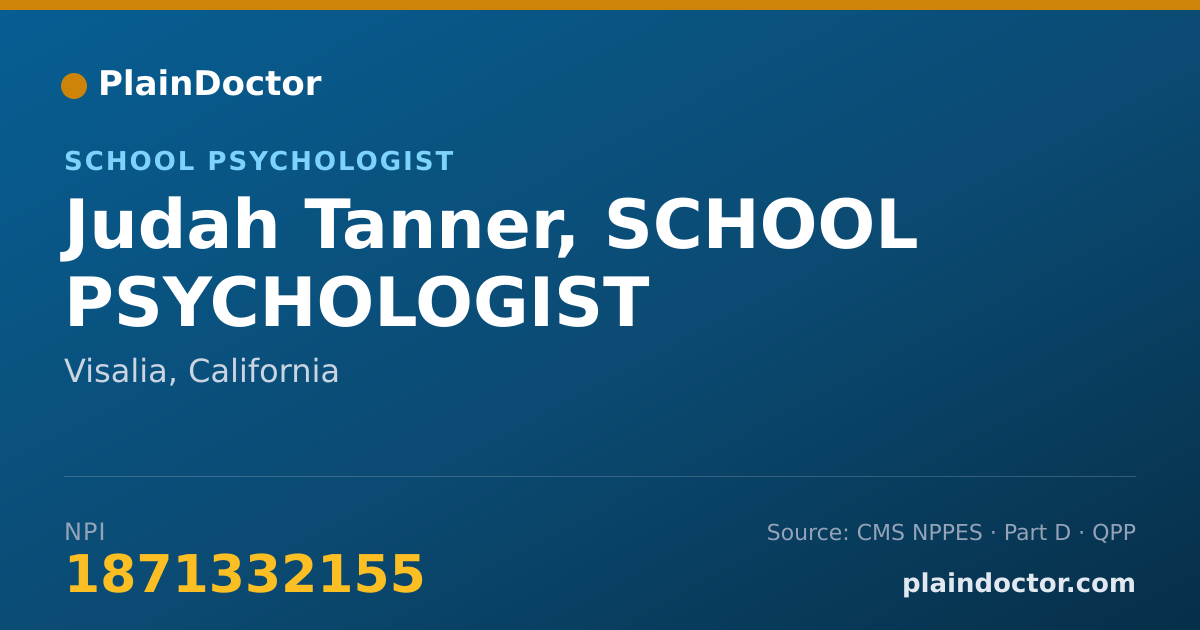 Shareable card for Judah Tanner, SCHOOL PSYCHOLOGIST - School Psychologist, Visalia, CA