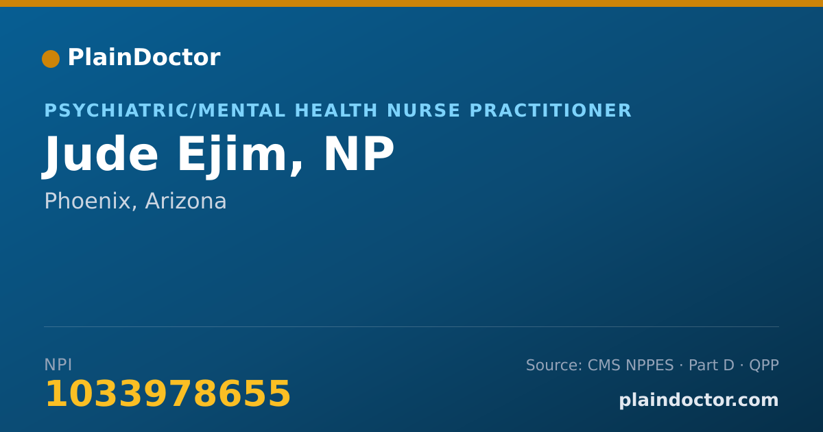 Shareable card for Jude Ejim, NP - Psychiatric/Mental Health Nurse Practitioner, Phoenix, AZ