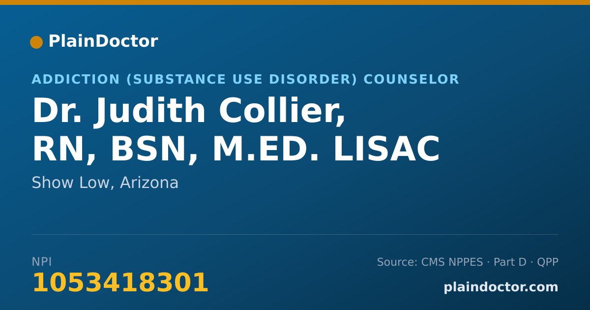 Shareable card for Judith Collier, RN, BSN, M.ED. LISAC - Addiction (Substance Use Disorder) Counselor, Show Low, AZ