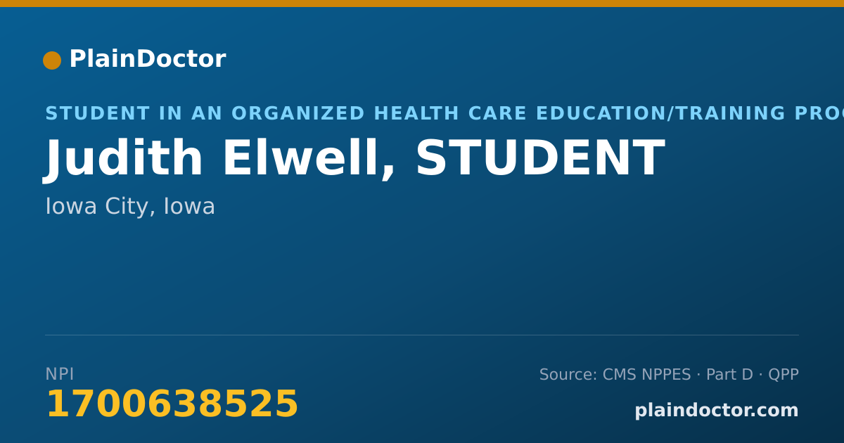 Shareable card for Judith Elwell, STUDENT - Student in an Organized Health Care Education/Training Program, Iowa City, IA