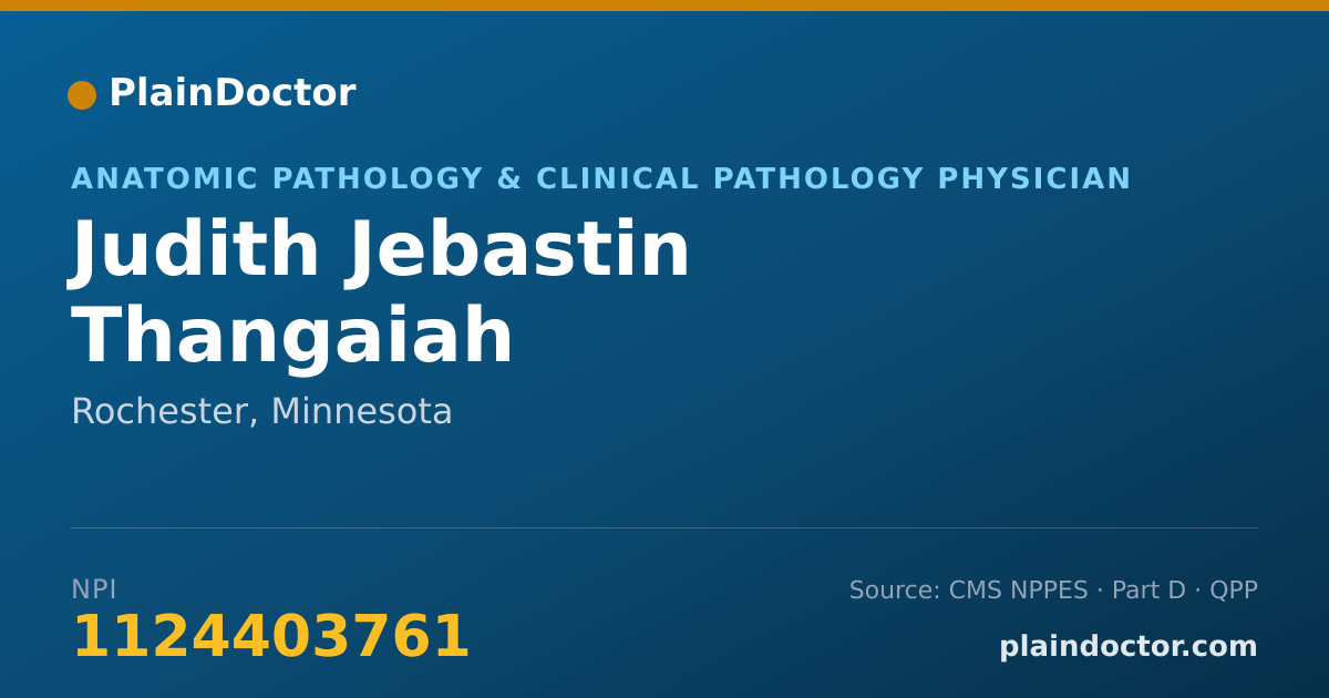 Shareable card for Judith Jebastin Thangaiah - Anatomic Pathology & Clinical Pathology Physician, Rochester, MN
