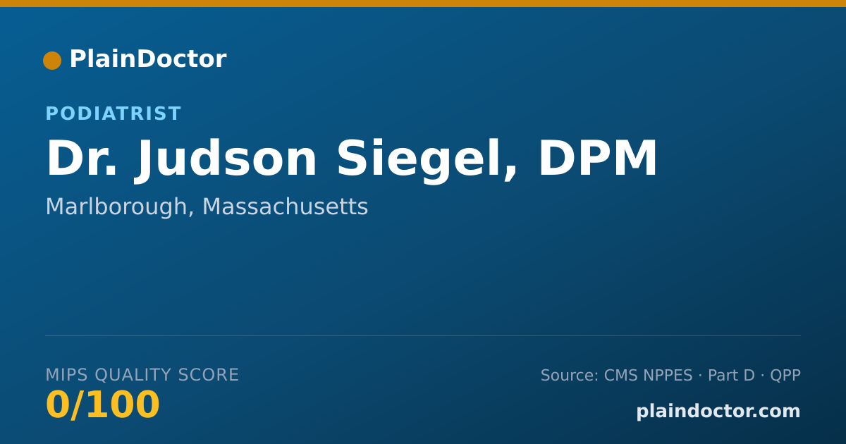 Shareable card for Judson Siegel, DPM - Podiatrist, Marlborough, MA
