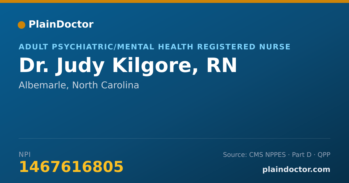 Shareable card for Judy Kilgore, RN - Adult Psychiatric/Mental Health Registered Nurse, Albemarle, NC