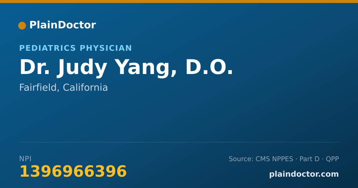 Shareable card for Judy Yang, D.O. - Pediatrics Physician, Fairfield, CA