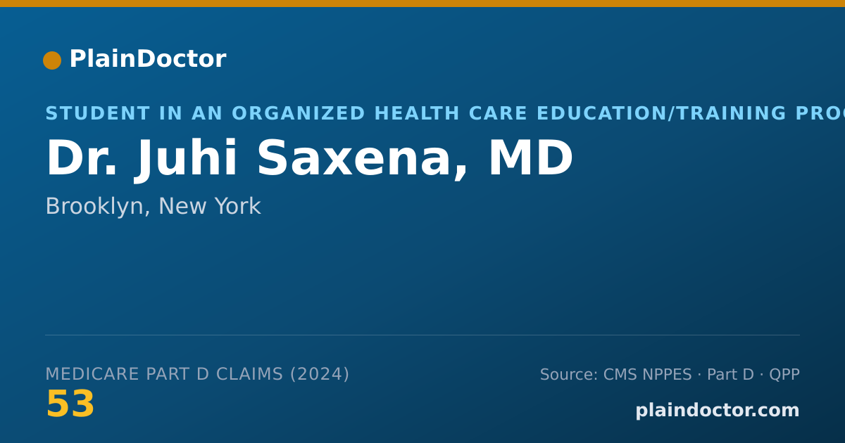 Shareable card for Juhi Saxena, MD - Student in an Organized Health Care Education/Training Program, Brooklyn, NY