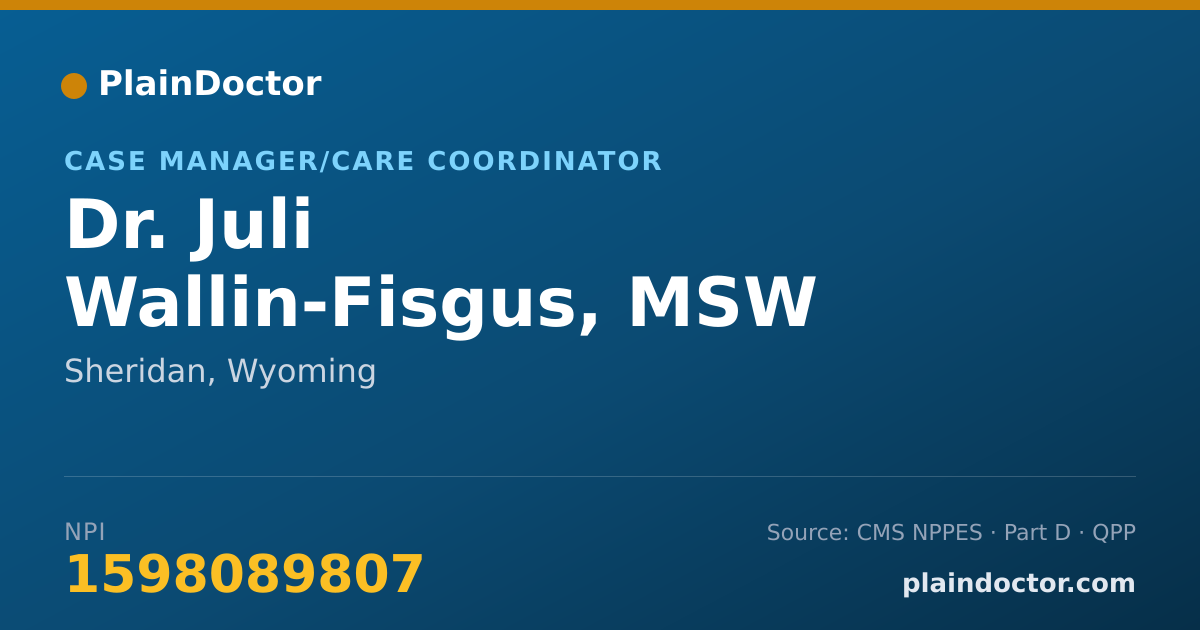 Shareable card for Juli Wallin-Fisgus, MSW LCSW - Case Manager/Care Coordinator, Sheridan, WY