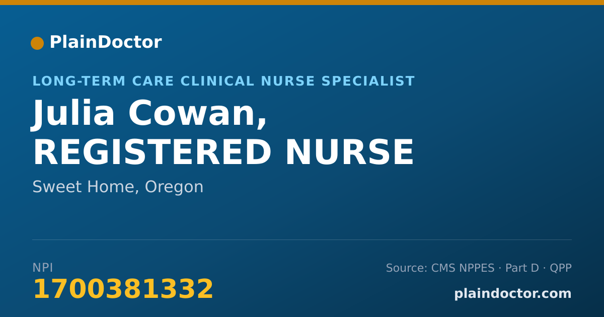 Shareable card for Julia Cowan, REGISTERED NURSE - Long-Term Care Clinical Nurse Specialist, Sweet Home, OR