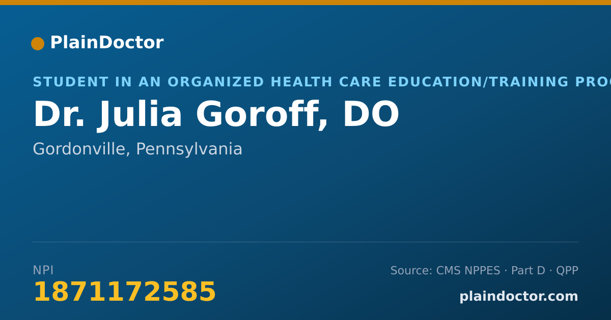 Shareable card for Julia Goroff, DO - Student in an Organized Health Care Education/Training Program, Gordonville, PA