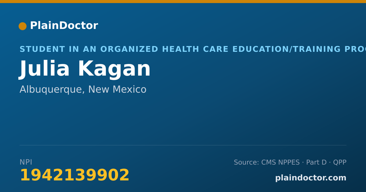 Shareable card for Julia Kagan - Student in an Organized Health Care Education/Training Program, Albuquerque, NM