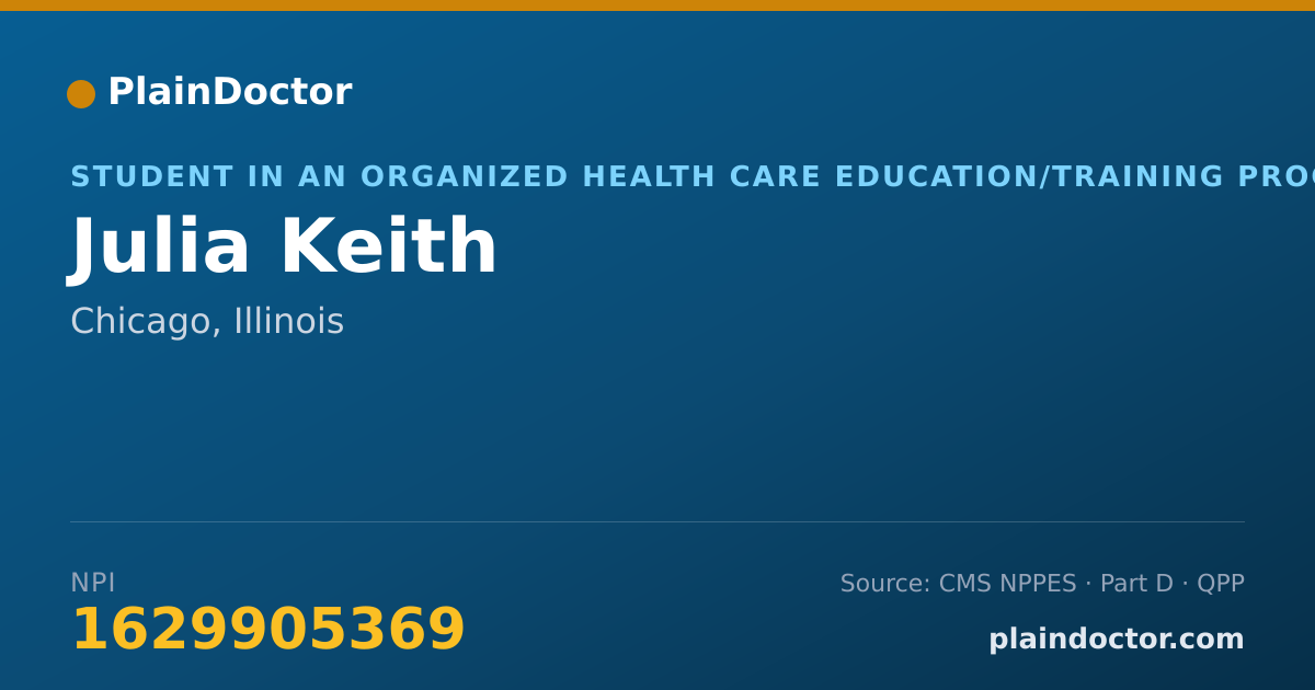Shareable card for Julia Keith - Student in an Organized Health Care Education/Training Program, Chicago, IL