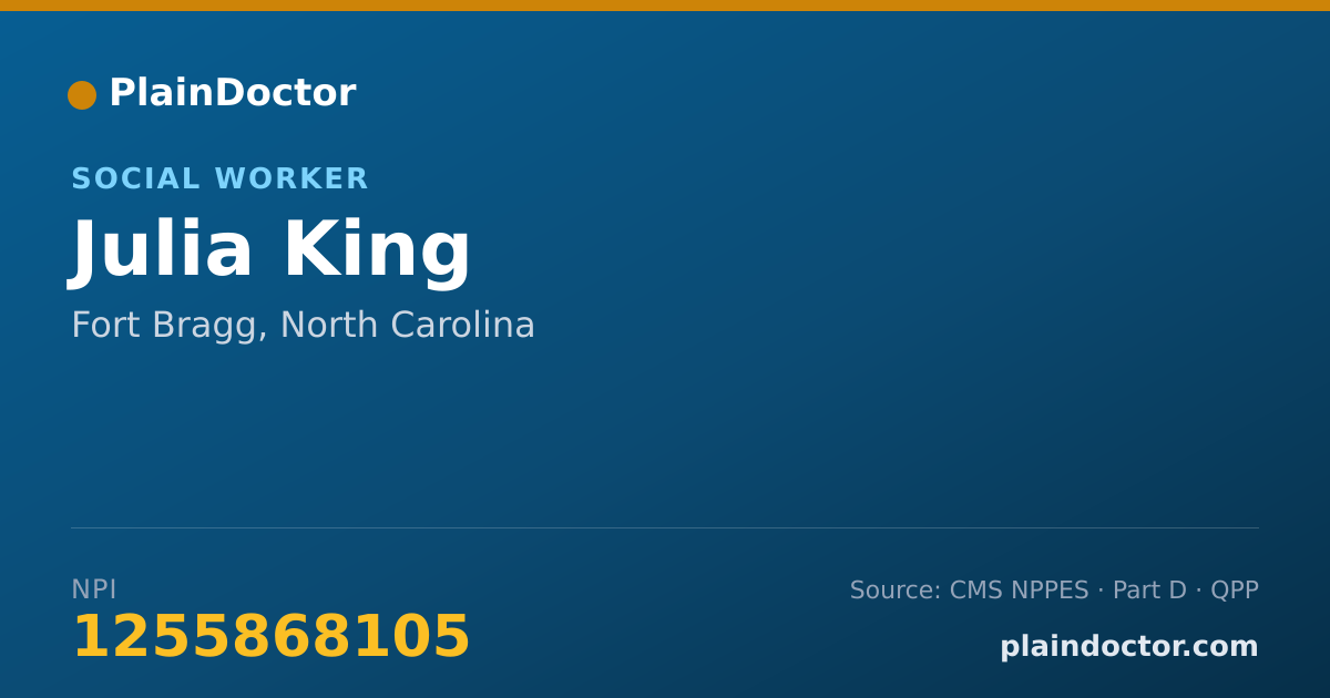 Shareable card for Julia King - Social Worker, Fort Bragg, NC