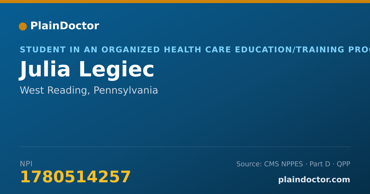 Shareable card for Julia Legiec - Student in an Organized Health Care Education/Training Program, West Reading, PA