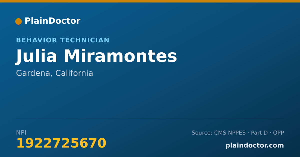Shareable card for Julia Miramontes - Behavior Technician, Gardena, CA