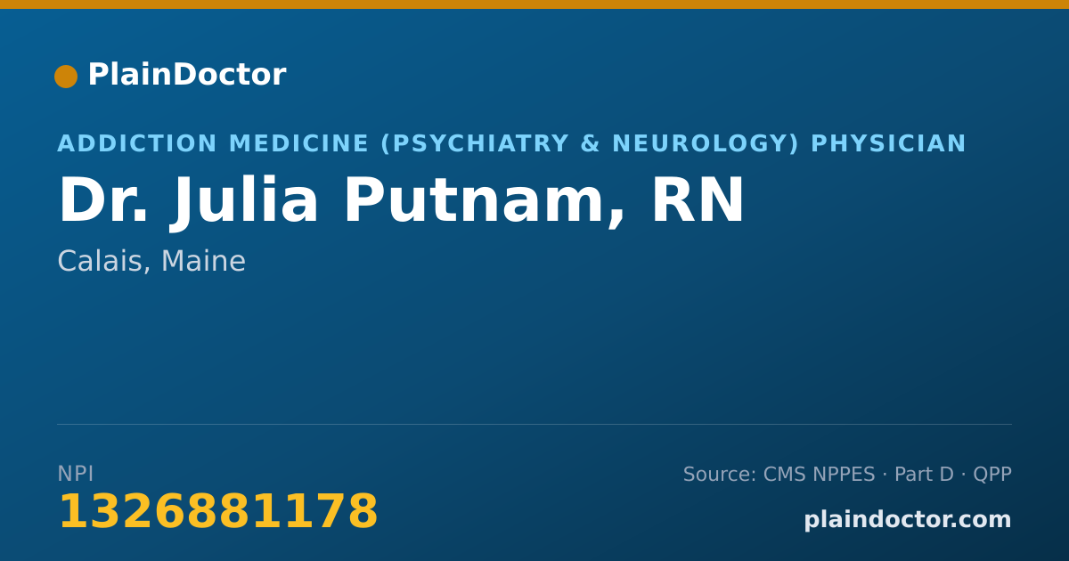 Shareable card for Julia Putnam, RN - Addiction Medicine (Psychiatry & Neurology) Physician, Calais, ME