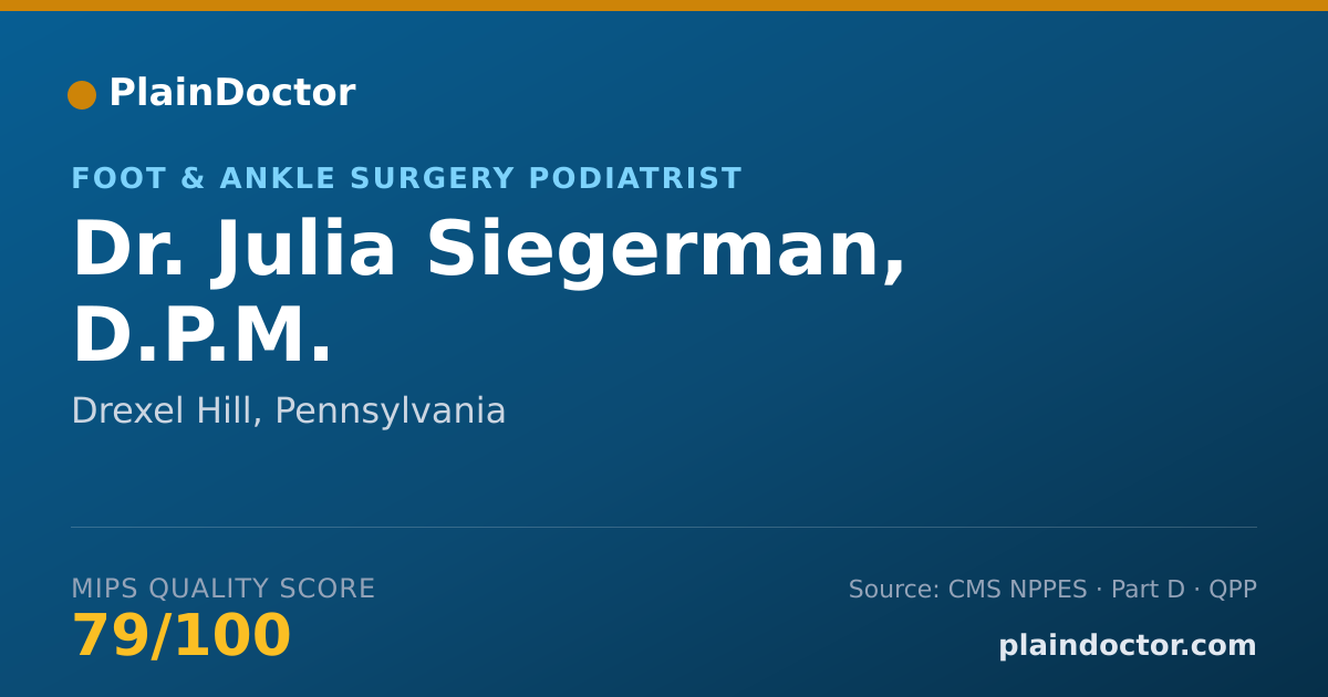 Shareable card for Julia Siegerman, D.P.M. - Foot & Ankle Surgery Podiatrist, Drexel Hill, PA