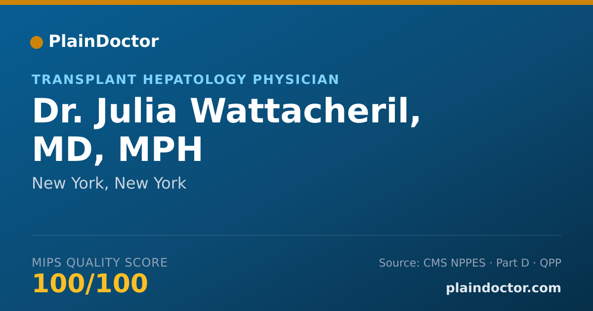 Shareable card for Julia Wattacheril, MD, MPH - Transplant Hepatology Physician, New York, NY