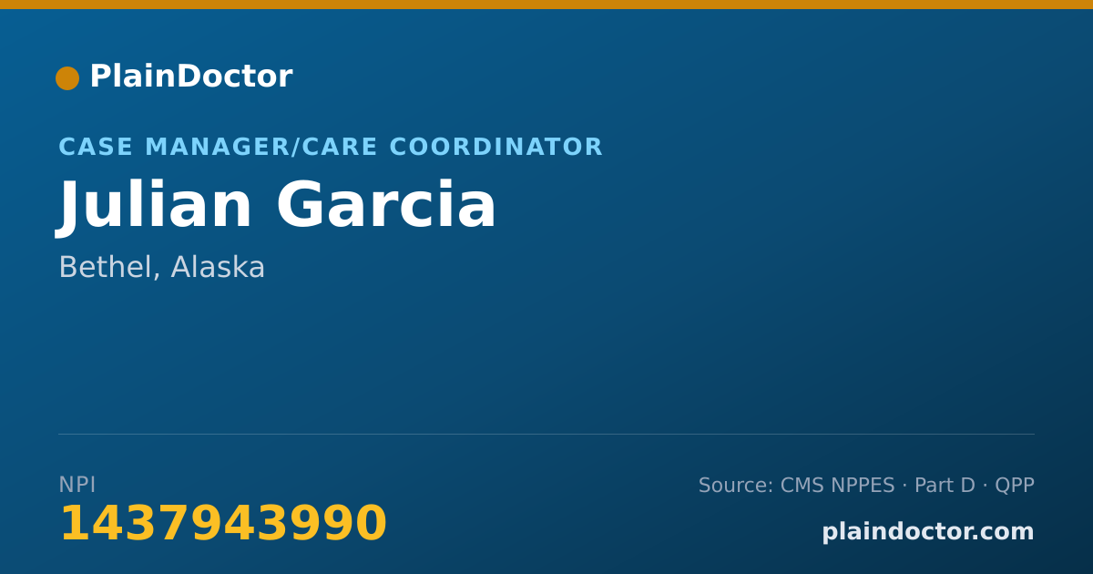 Shareable card for Julian Garcia - Case Manager/Care Coordinator, Bethel, AK