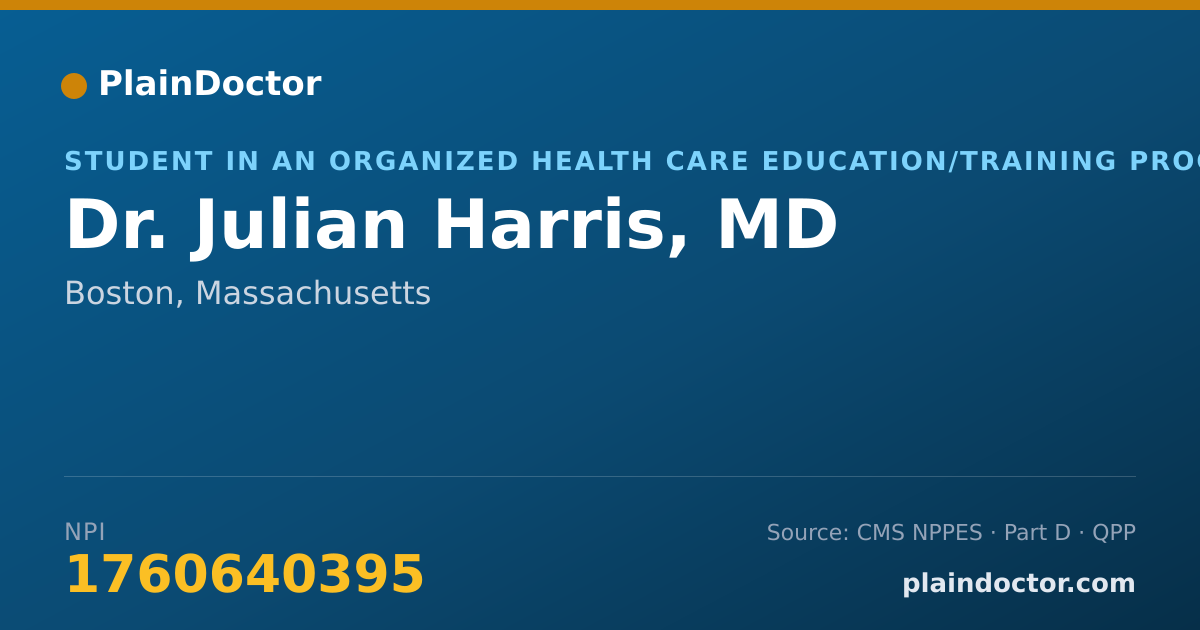 Shareable card for Julian Harris, MD - Student in an Organized Health Care Education/Training Program, Boston, MA