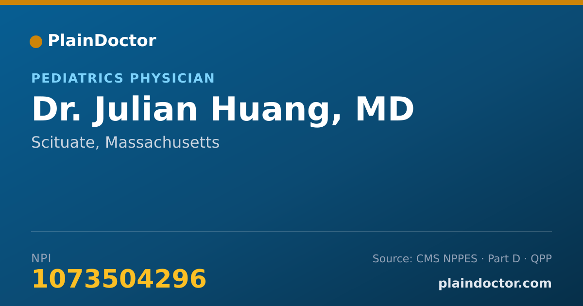 Shareable card for Julian Huang, MD - Pediatrics Physician, Scituate, MA