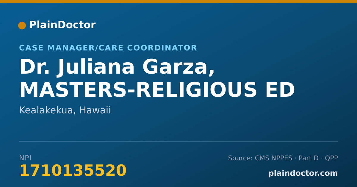 Shareable card for Juliana Garza, MASTERS-RELIGIOUS ED - Case Manager/Care Coordinator, Kealakekua, HI