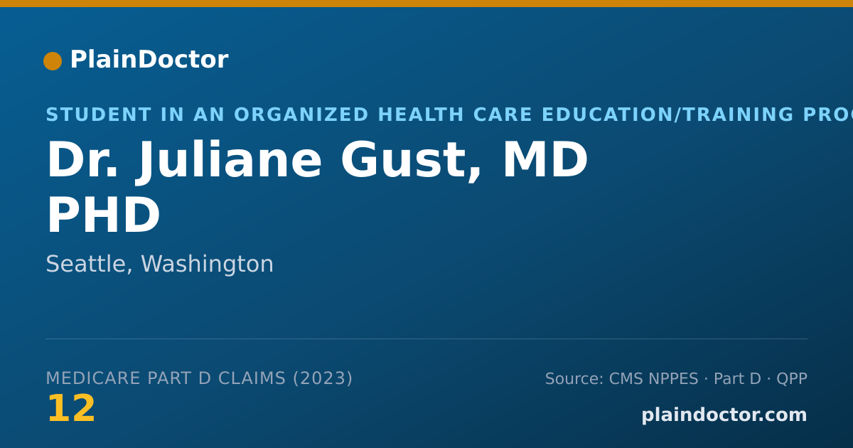 Shareable card for Juliane Gust, MD PHD - Student in an Organized Health Care Education/Training Program, Seattle, WA