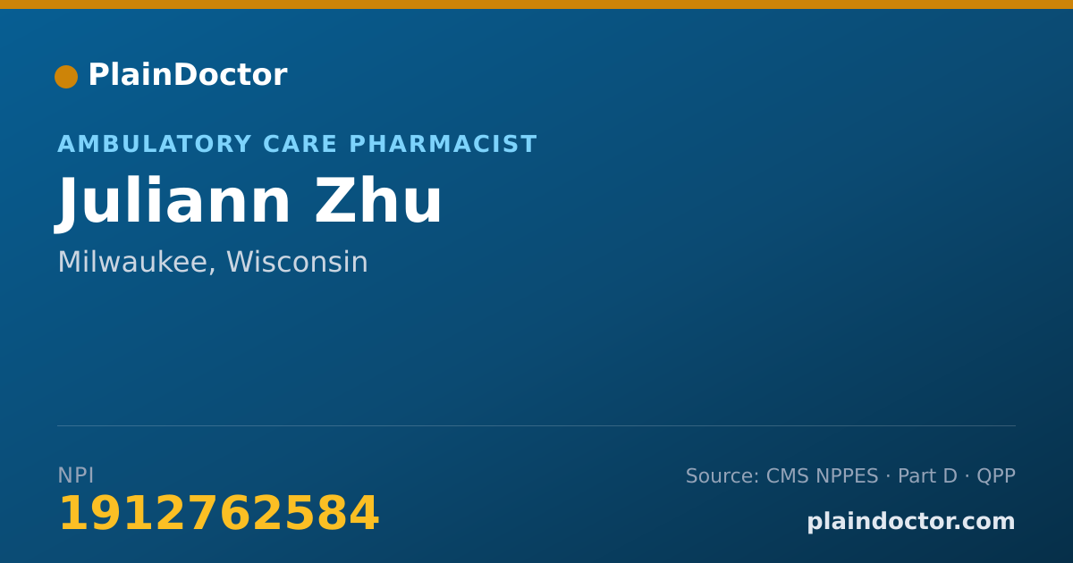 Shareable card for Juliann Zhu - Ambulatory Care Pharmacist, Milwaukee, WI
