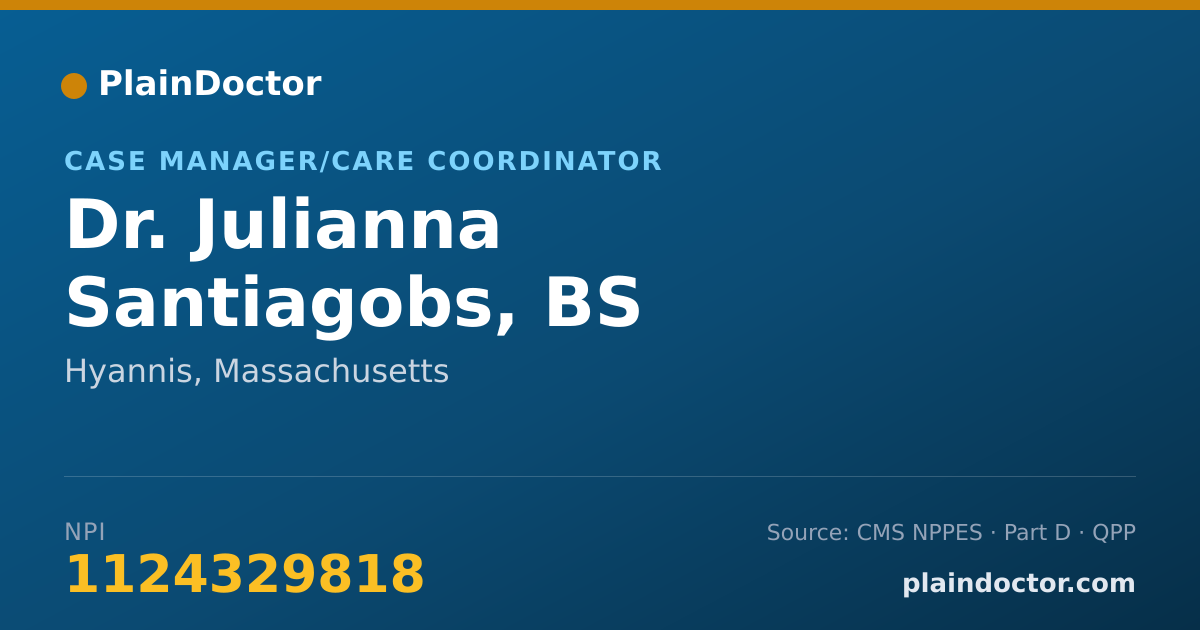 Shareable card for Julianna Santiagobs, BS - Case Manager/Care Coordinator, Hyannis, MA
