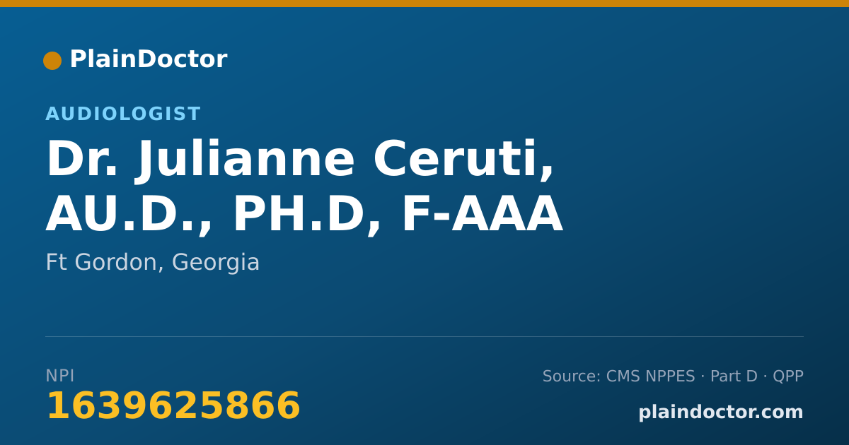 Shareable card for Julianne Ceruti, AU.D., PH.D, F-AAA - Audiologist, Ft Gordon, GA