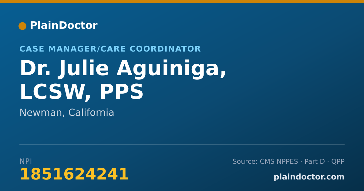 Shareable card for Julie Aguiniga, LCSW, PPS - Case Manager/Care Coordinator, Newman, CA