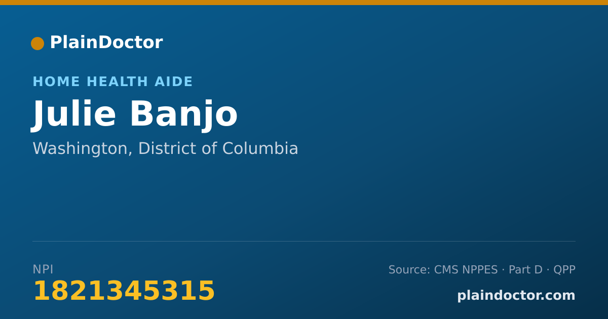 Shareable card for Julie Banjo - Home Health Aide, Washington, DC