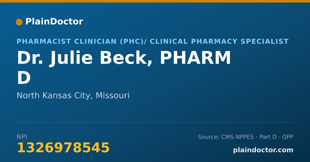 Shareable card for Julie Beck, PHARM D - Pharmacist Clinician (PhC)/ Clinical Pharmacy Specialist, North Kansas City, MO