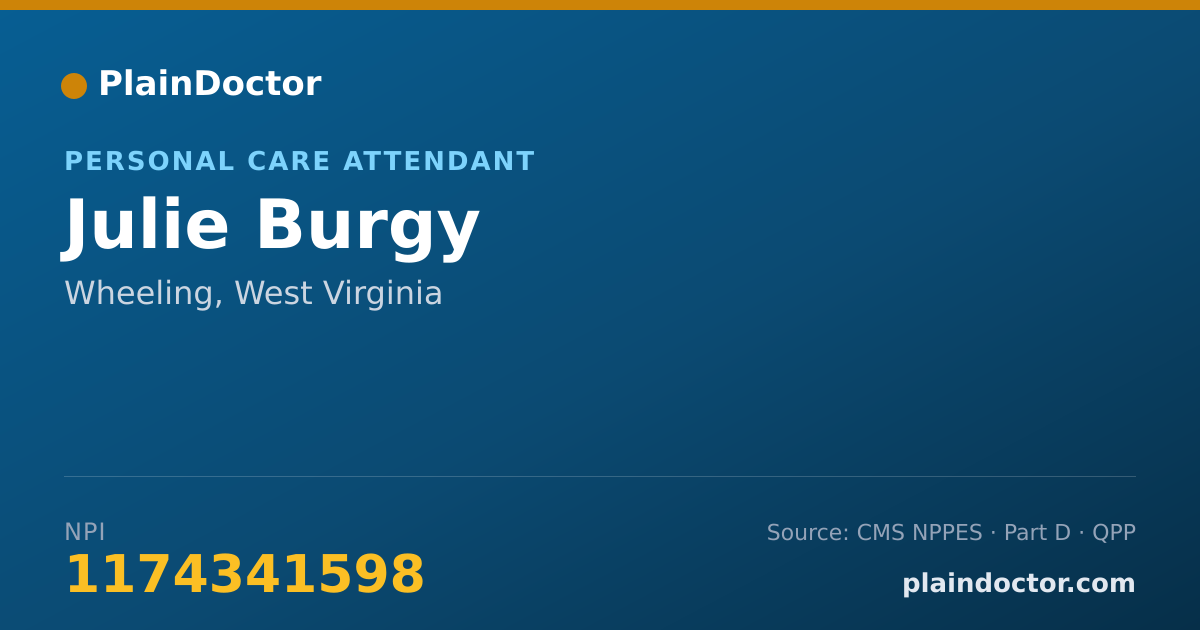 Shareable card for Julie Burgy - Personal Care Attendant, Wheeling, WV