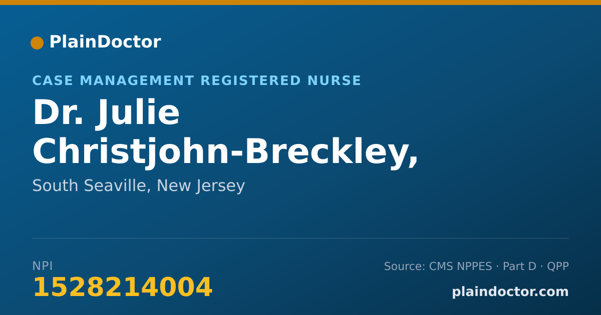 Shareable card for Julie Christjohn-Breckley, RN - Case Management Registered Nurse, South Seaville, NJ