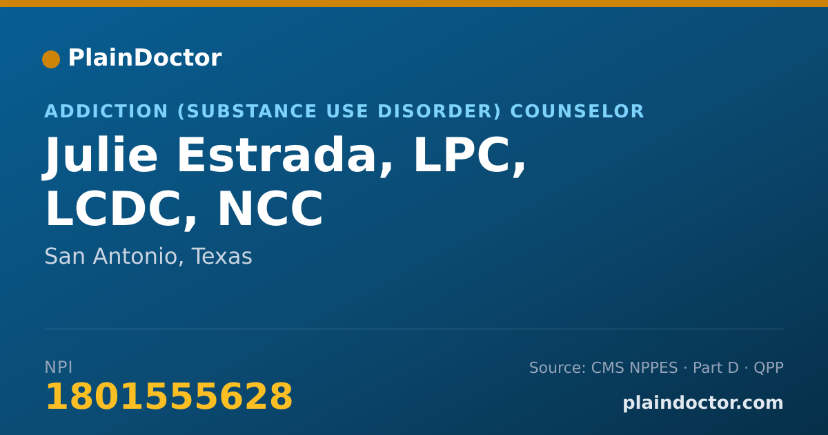 Shareable card for Julie Estrada, LPC, LCDC, NCC - Addiction (Substance Use Disorder) Counselor, San Antonio, TX