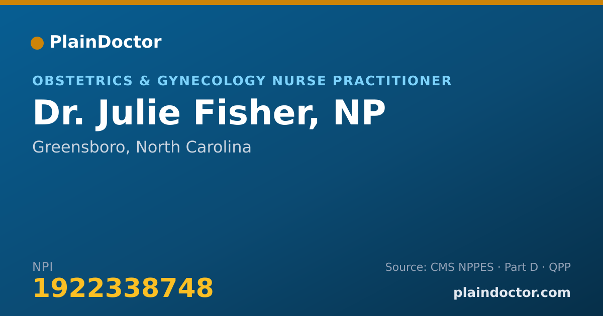 Shareable card for Julie Fisher, NP - Obstetrics & Gynecology Nurse Practitioner, Greensboro, NC