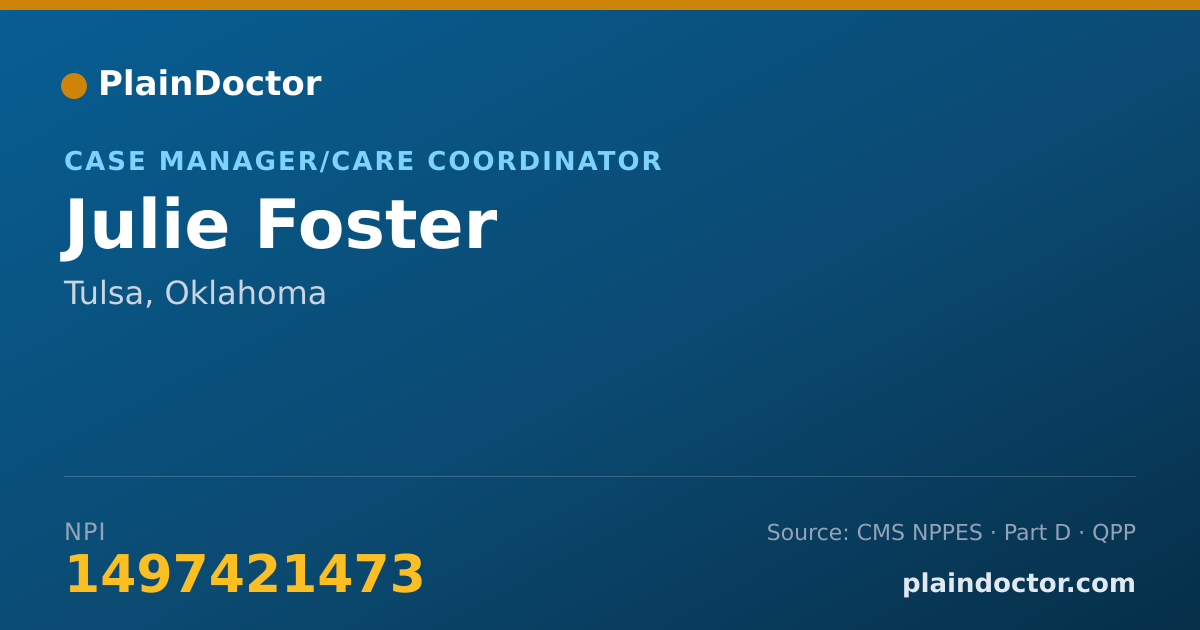 Shareable card for Julie Foster - Case Manager/Care Coordinator, Tulsa, OK