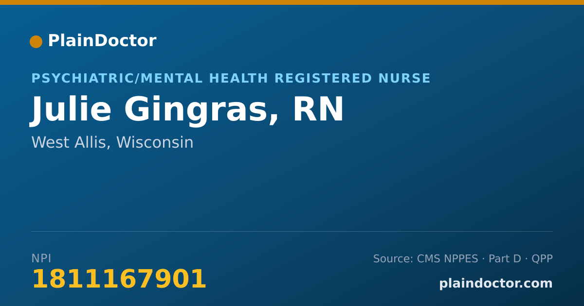 Shareable card for Julie Gingras, RN - Psychiatric/Mental Health Registered Nurse, West Allis, WI