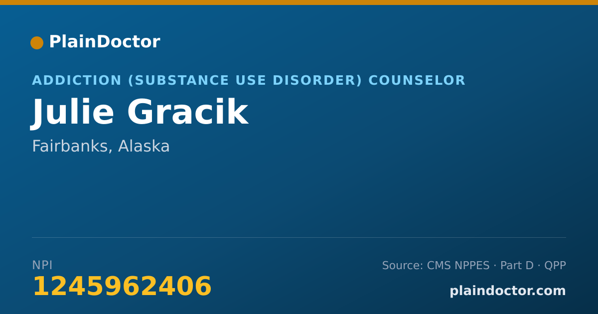 Shareable card for Julie Gracik - Addiction (Substance Use Disorder) Counselor, Fairbanks, AK