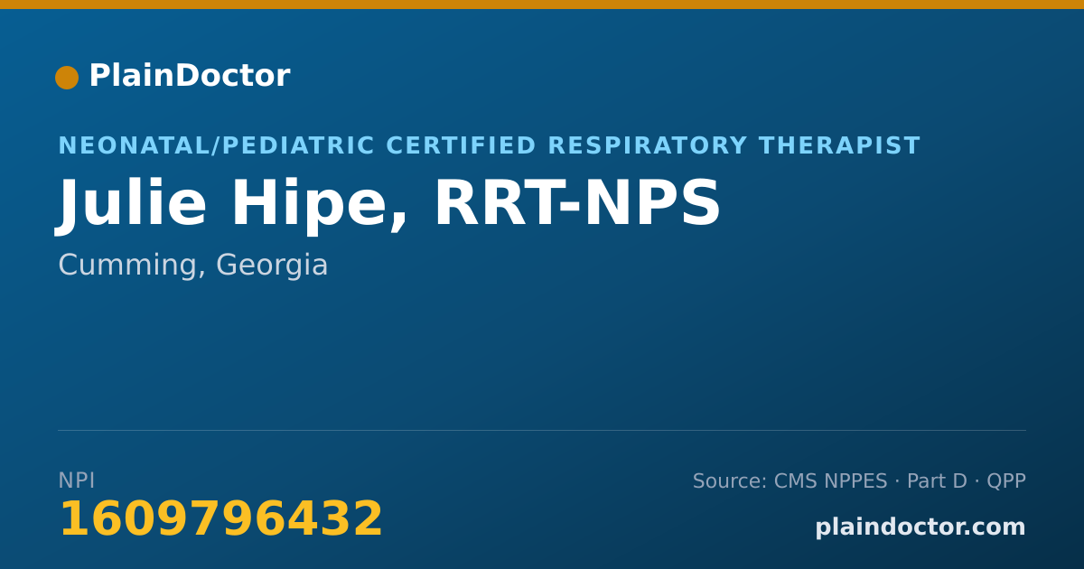 Shareable card for Julie Hipe, RRT-NPS - Neonatal/Pediatric Certified Respiratory Therapist, Cumming, GA